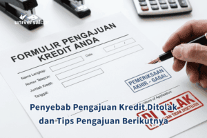 penyebab pengajuan kredit ditolak
